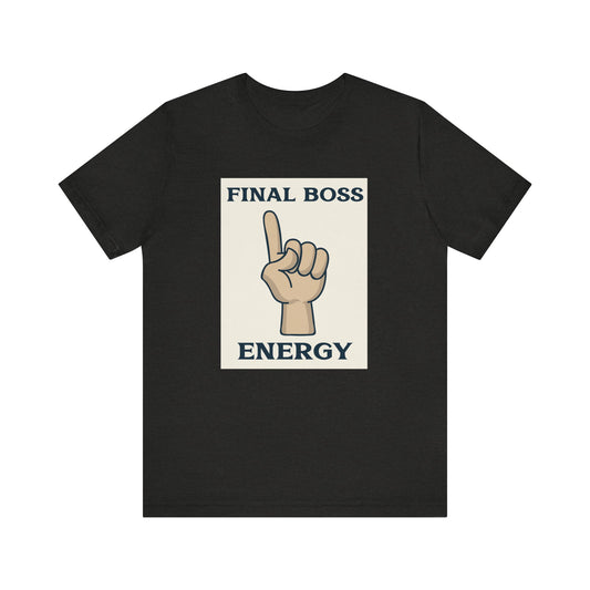 "Final Boss" Energy